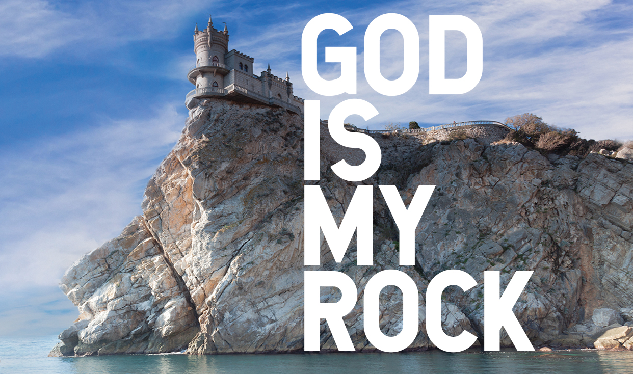 God is my Rock