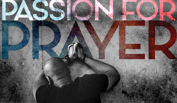 Passion For Prayer